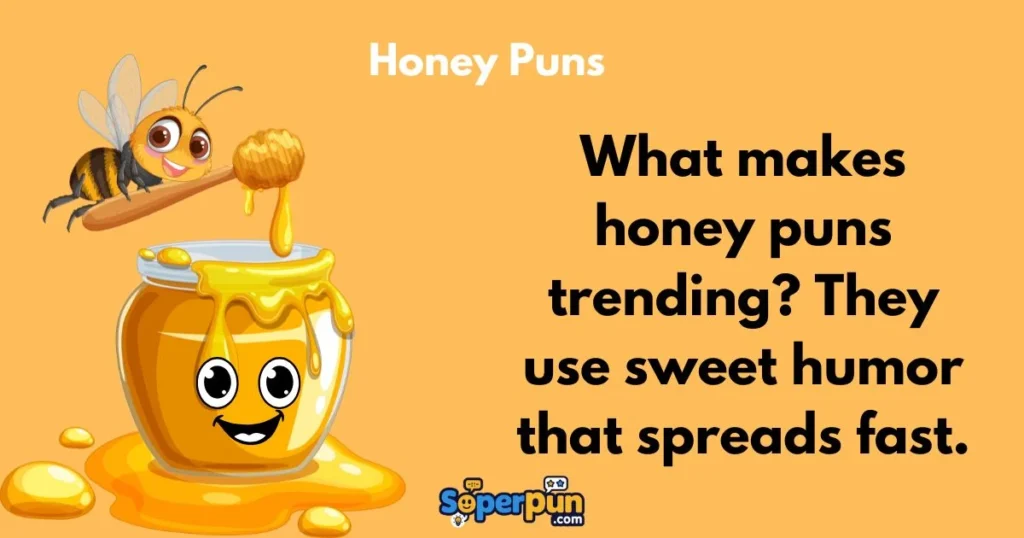 Honey Puns