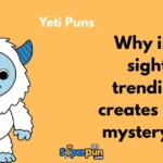 Yeti Puns
